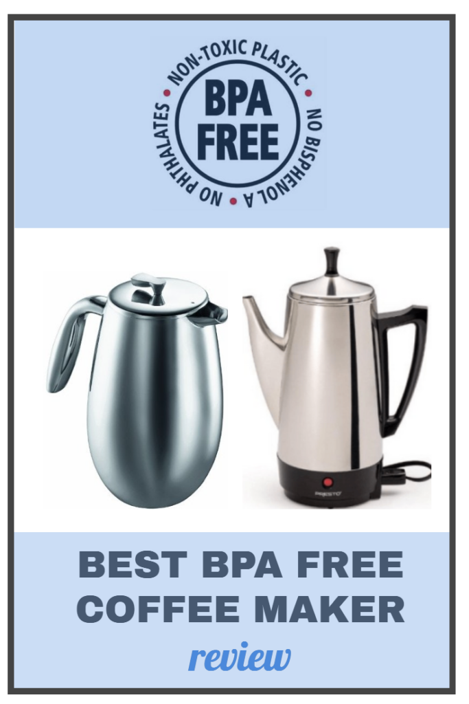 Best BPAFree Coffee Maker Round Up 2020 Reviews
